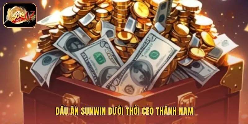 Dấu ấn Sunwin dưới thời CEO Thành Nam